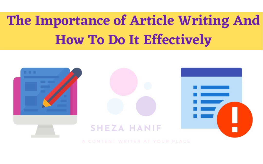 The Importance of Article Writing And How To Do It Effectively