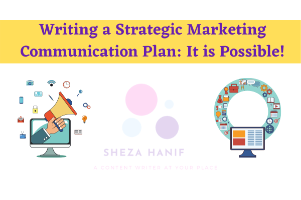 Writing a Strategic Marketing Communication Plan and Actually Executing it: It is Possible!