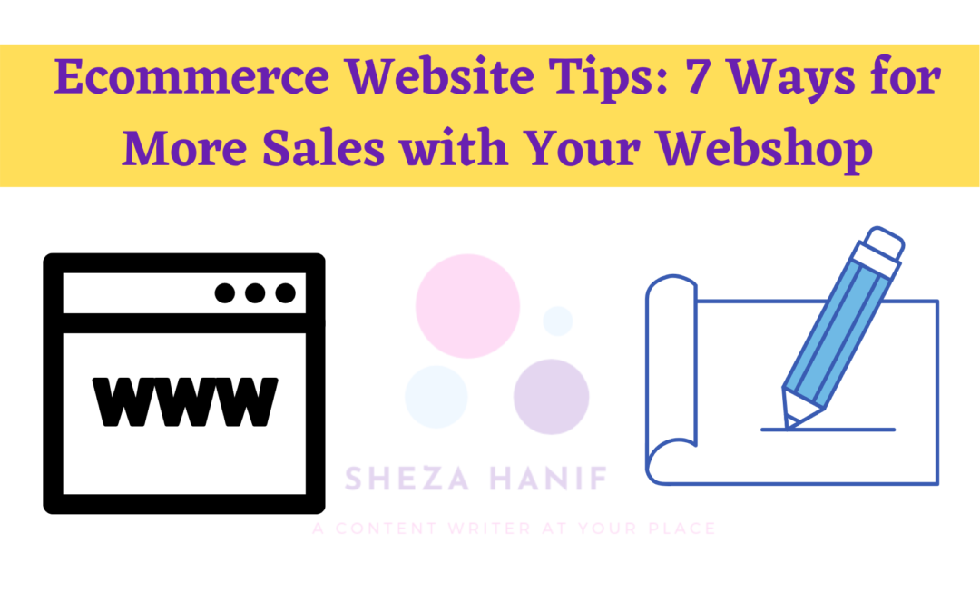 Ecommerce Website Tips: 7 Ways for More Sales with Your Webshop
