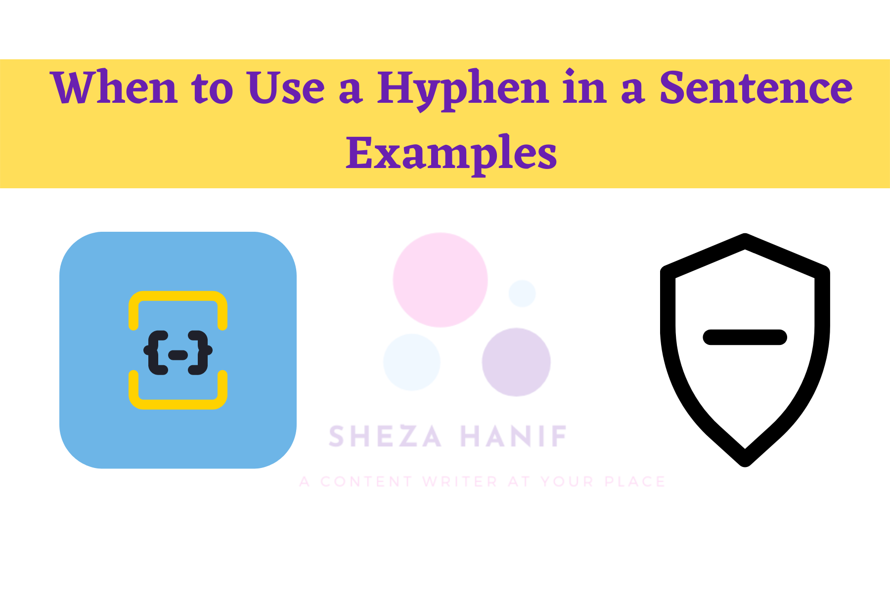 when-to-use-a-hyphen-in-a-sentence-examples