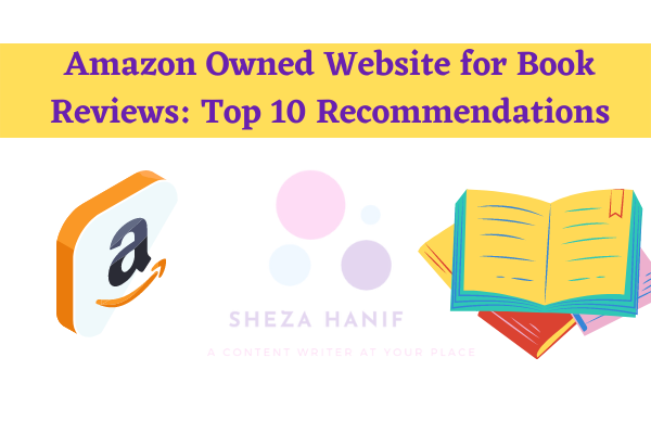 Amazon Owned Website for Book Reviews: Top 10 Recommendations