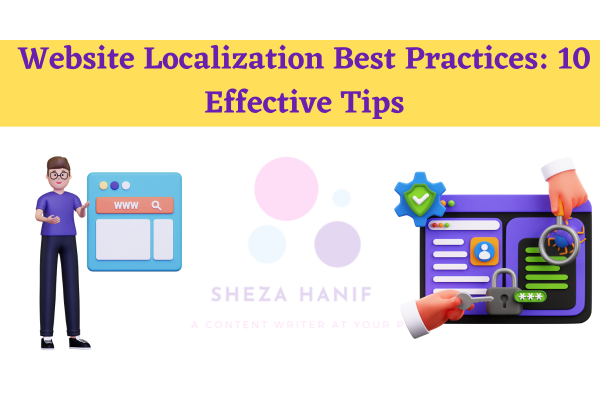 Website Localization Best Practices: 10 Effective Tips